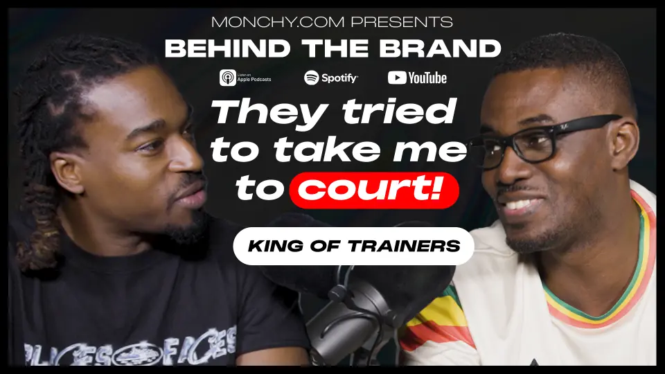 “They tried to take me to court!” – King Of Trainers